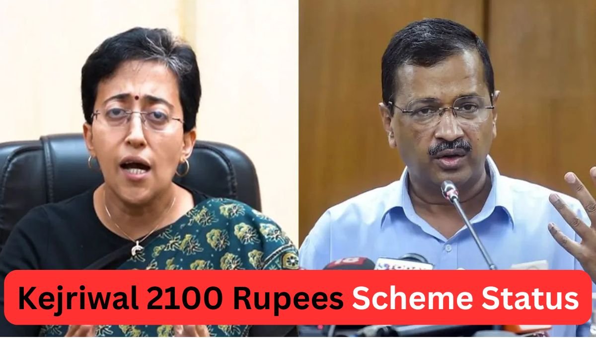 Kejriwal 2100 Rupees Scheme Status