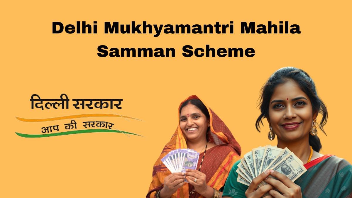 Delhi Mukhyamantri Mahila Samman Yojana