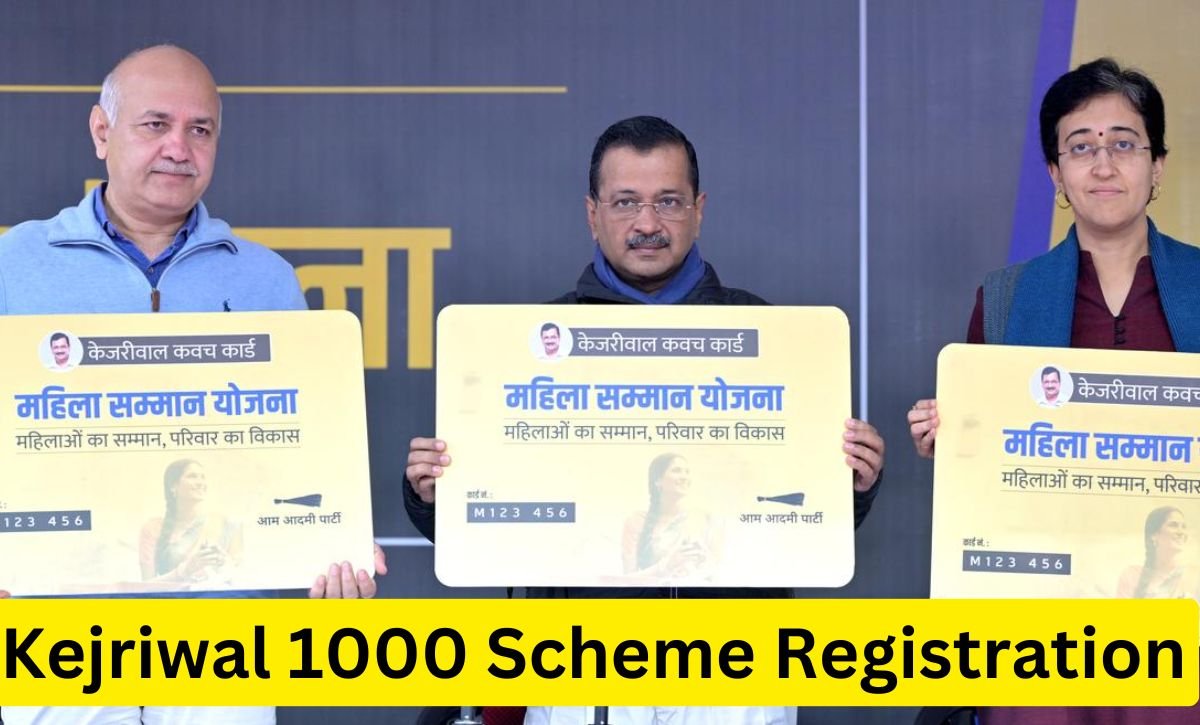 Kejriwal 1000 scheme registration